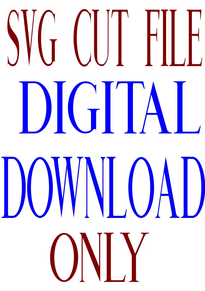 Puede incluir: Archivo de corte SVG, descarga digital solamente. El texto est&aacute; en rojo y azul.