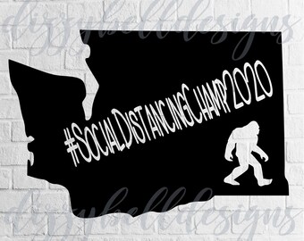 WASHINGTON State Sasquatch #SocialDistancingChamp File PNW, Digital Instant Download, SVG Files for Silhouette & Cricut | Bigfoot Svg