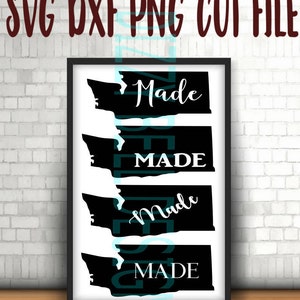 Gemaakt in de staat WASHINGTON - 4Options! Bestand PNW Digital Instant Download, svg, dxf, png gesneden bestanden WA staat, PacNW, Northwest