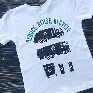 Reduce, Reuse, Recycle Garbage Day Shirt Recycling day Toddler Shirt Recycling Truck Shirt Trash Truck Shirt image 4