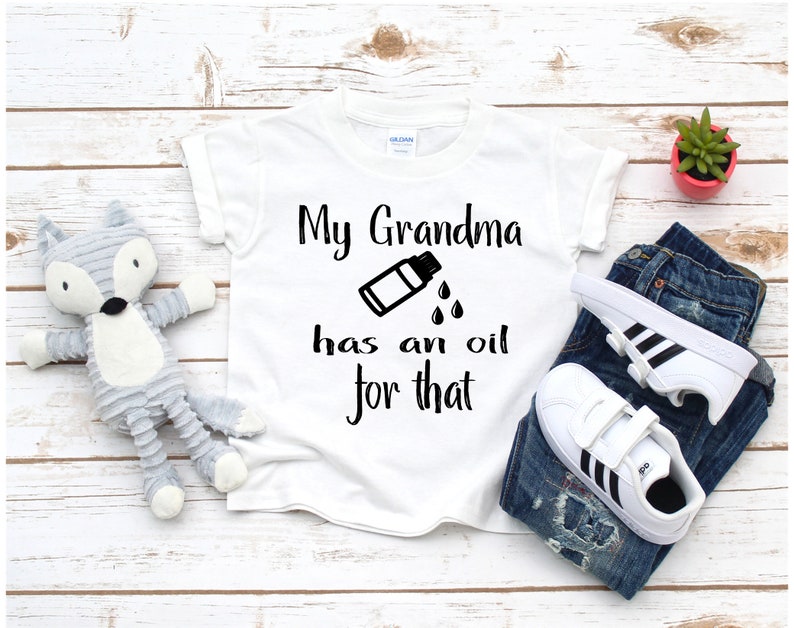 Oily Lover Shirt My Grandma Has An Oil For That Shirt Essential Oil shirts Oil Shirt