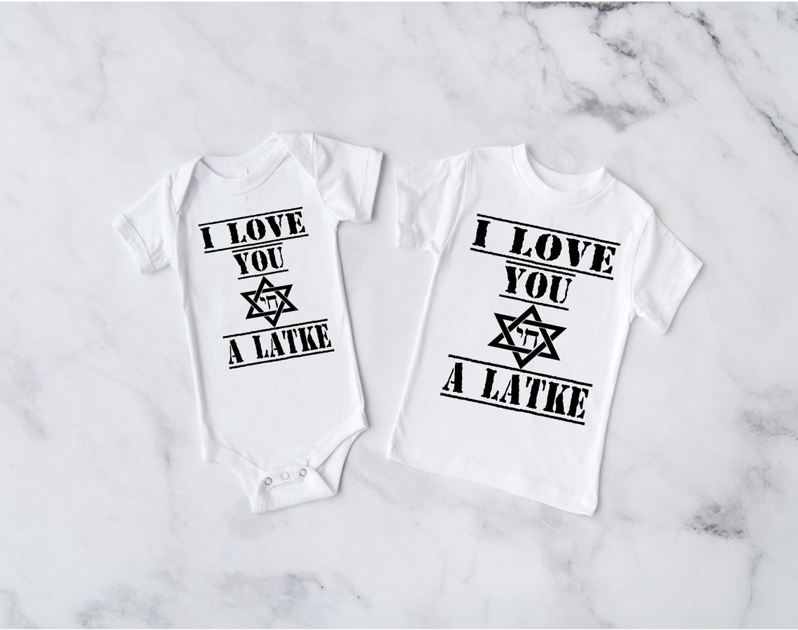 i love you a latke shirt