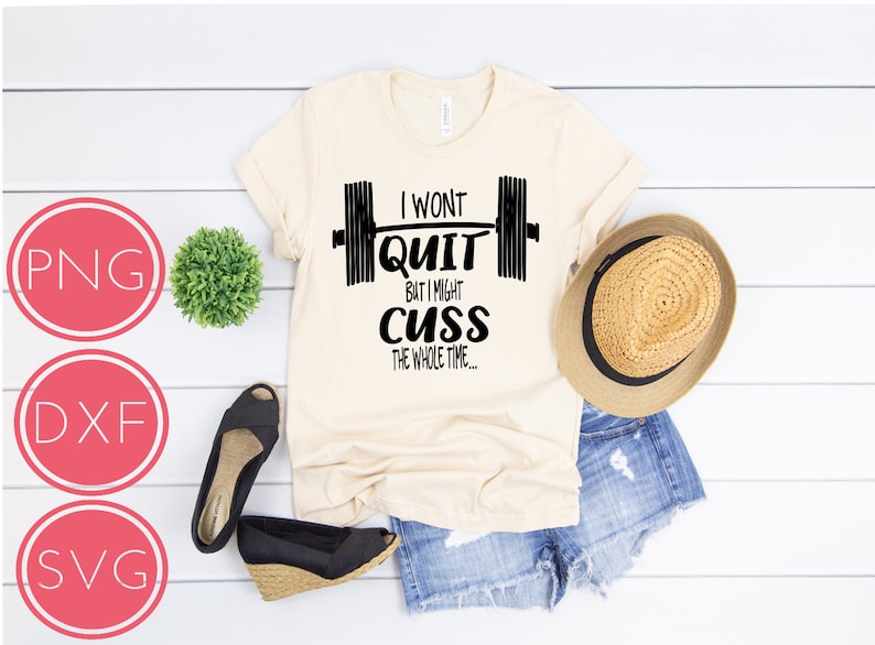 No quiero QUIT, pero podría CUSS todo el tiempo - tanque de levantamiento de pesas - Descarga instantánea de archivos sólo Svg, Dxf, Png, tiempo de gimnasio, entrenamiento de las mujeres imagen 1