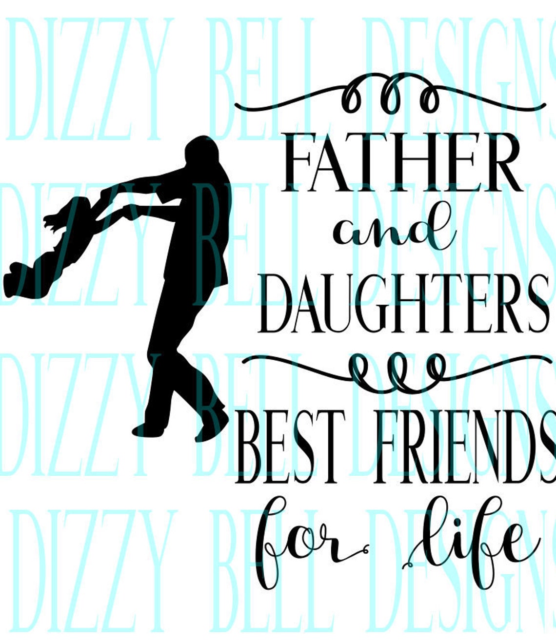 Father and Daughters Best Friends for Life BFF Fatherly Love Etsy