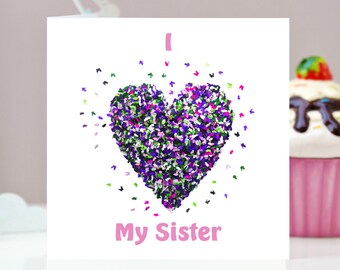 Sister Birthday Butterfly Heart Butterflies Card, I Love My Sister