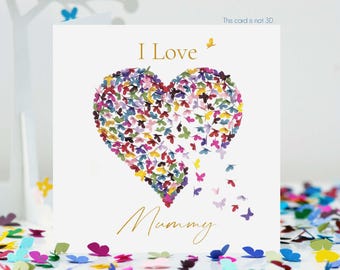 I Love Mummy Butterfly Heart Card, not 3D.