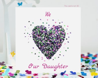 Daughter Birthday Butterfly Heart We Love Our Daughter Butterflies Card, not 3D