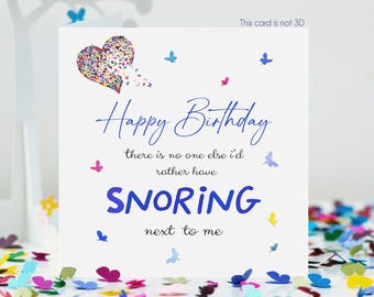 Snoring Partner Birthday Butterfly Heart Card