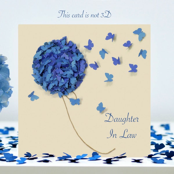 Daughter in Law Birthday Butterfly Blue Hydrangea Flower Butterflies Card (not 3D)