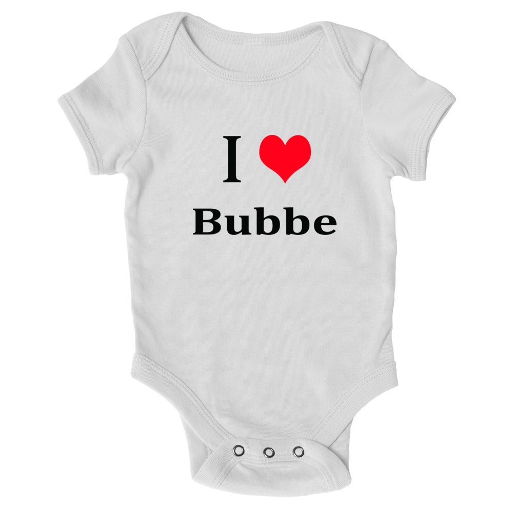 I Love Bubbe Bubbie Onesie Bodysuit Jewish Baby Clothes Etsy