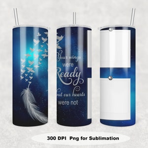 20oz Skinny Photo Tumbler Sublimation Design, Memorial Tumbler Template, Wings Were Ready Tumbler wrap, Galaxy tumbler PNG Digital Download