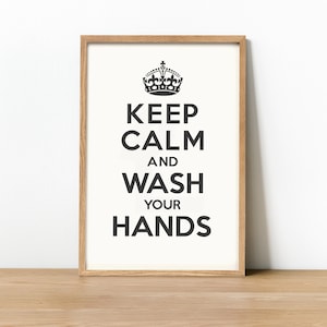 Keep Calm Sign . Bathroom Art Print . Hand Washing Sign .  Hygiene Reminder . Home Décor . Wall Art . Public Health Inspired . KP0102