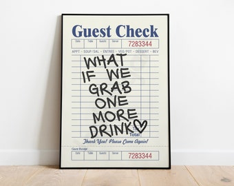 Guest Check Poster . Shipped Wall Art . Ultra High Resolution Retro Bar Cart Wall Décor . What If We Get One More Drink Art Print . KP0123