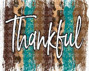 May include: A digital graphic design with a teal, brown, and gold color scheme. The design features a leopard print pattern and the word "Thankful" written in white cursive font.