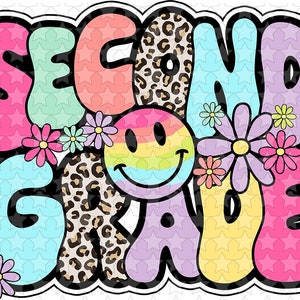 May include: A colorful graphic design with the words "Second Grade" in a retro style. The design features a rainbow smiley face, flowers, and a leopard print pattern.