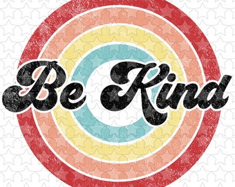 Sublimation & htv transfers Be Kind Circles