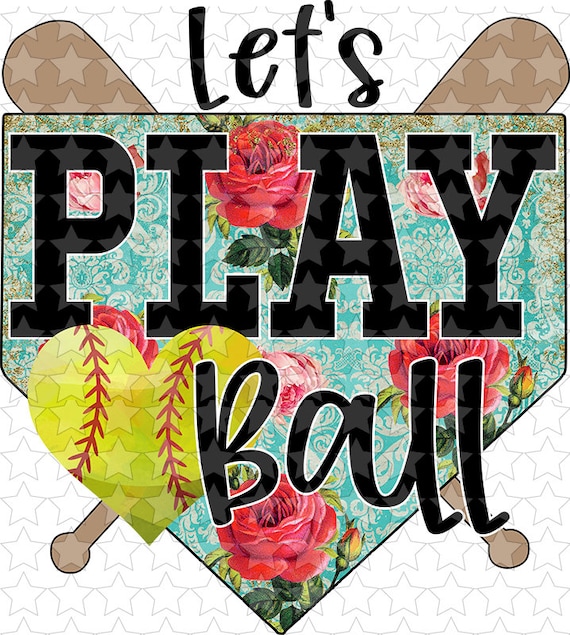 Play Ball-Softball Play Ball-Softball