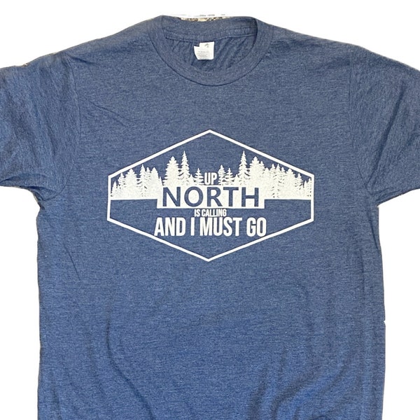 Up North is Calling and I Must Go T-Shirt- Navy with Gray Inj