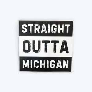 Straight Outta Michigan Decal