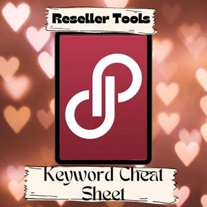 May include: A digital graphic with the text "Reseller Tools" and "Keyword Cheat Sheet". The central image is a maroon rectangle with a white, stylized "P" symbol. The background is a blurred pattern of heart shapes in shades of orange and brown.