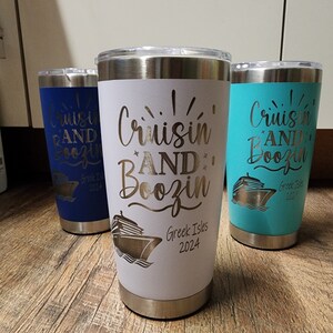 Cruisin & Boozin Cruise Cup-Customizable!