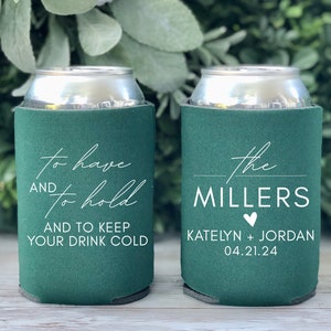 Custom Wedding Can Coolers, To Have and to Hold and to Keep Your Drink Cold Can Huggies, Wedding Reception Favors CED-56