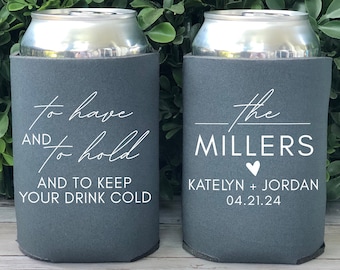 NEOPRENE Custom Can Coolers, To Have and to Hold and to Keep Your Drink Cold Can Huggies, Personalized Reception Favors CED-56