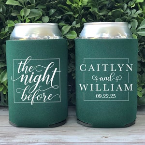 Custom Wedding Can Coolers, Personalized The Night Before Wedding Favor Can Cooler, Wedding Rehearsal Favor, Drink Huggies CED-39