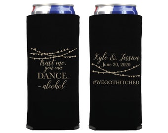 Slim 12oz Custom Wedding Can Coolers, Custom Trust Me You Can Dance Alcohol, Personalized Wedding Gift KWE-17