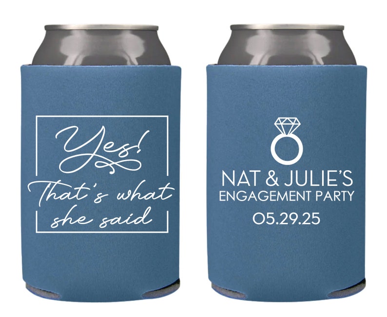 Custom Engagement Party Can Coolers, Yes That's What She Said Personalized Engagement Gift, Engagement Party Favor SEC-98 image 10