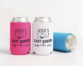Last Rodeo Can Coolers, Personalized Western Bachelorette Drink Sleeves, Cowgirl Bach Party Beer Holders, Nashville Bride Weekend Coolers