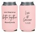 NEOPRENE Custom Wedding Can Coolers, Better Together Personalized Drink Holders, Wedding Party Favors, Wedding Reception SEC-65 