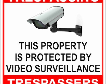 No Trespassing Protected by Video Surveillance Aluminum Metal Sign Made in USA