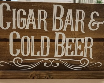 Cigar Bar and Cold Beer Wood Wedding Sign | Whiskey and Cigar Bar | Man Cave Sign | Rustic | Wedding Bar Signs