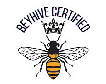 Beyhive-certifierat Kiss-Cut-klistermärke