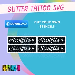 Swiftie glitter tattoo SVG. Glitter tattoo stencil. Stencil svg download. Glitter tattoo PNG. Glitter tattoo download