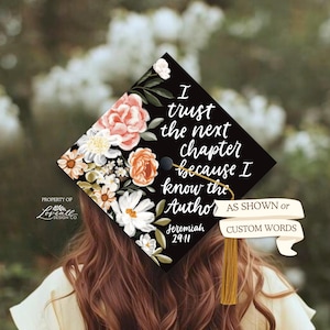 Custom Graduation Cap Topper | Printed Topper | Hand-Illustrated Original Designs | I Trust The Next Chapter Because I Know The Author