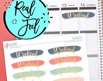 Foiled Weekend Banner, Foil Weekend Banner, Foil Planner Stickers, Foil - FW005