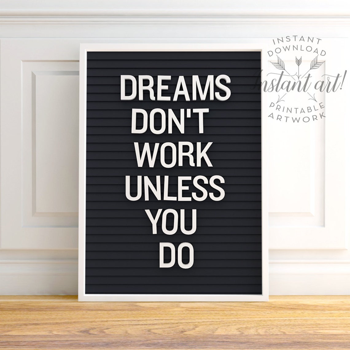Dreams Don't Work Unless You Do PRINTABLE Art Letter | Etsy