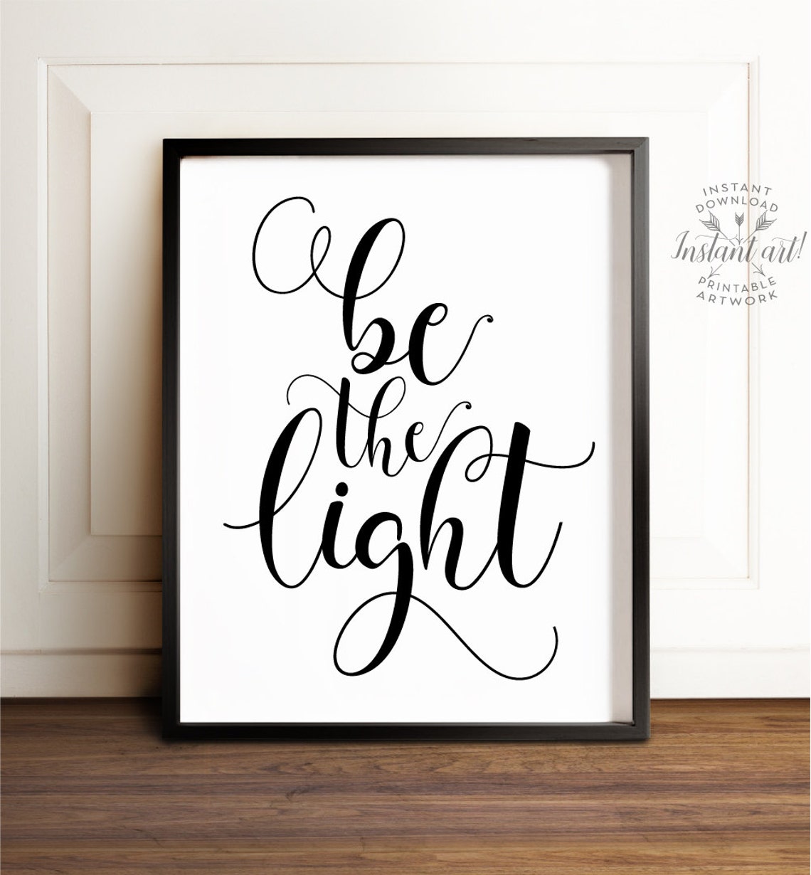 Be the Light PRINTABLE Art Motivational Wall Decor - Etsy