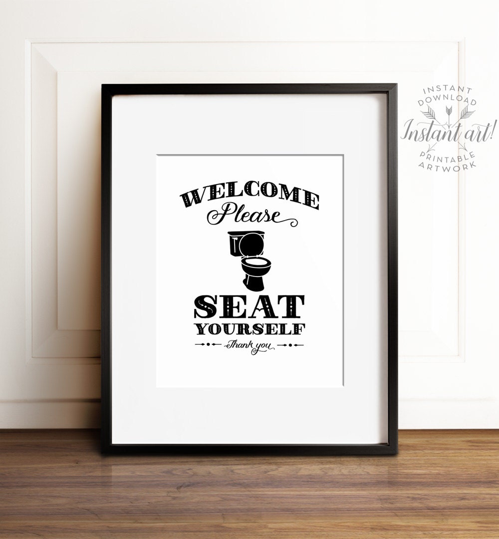 Funny Bathroom Wall Decor PRINTABLE Art Please Seat Yourself Etsy