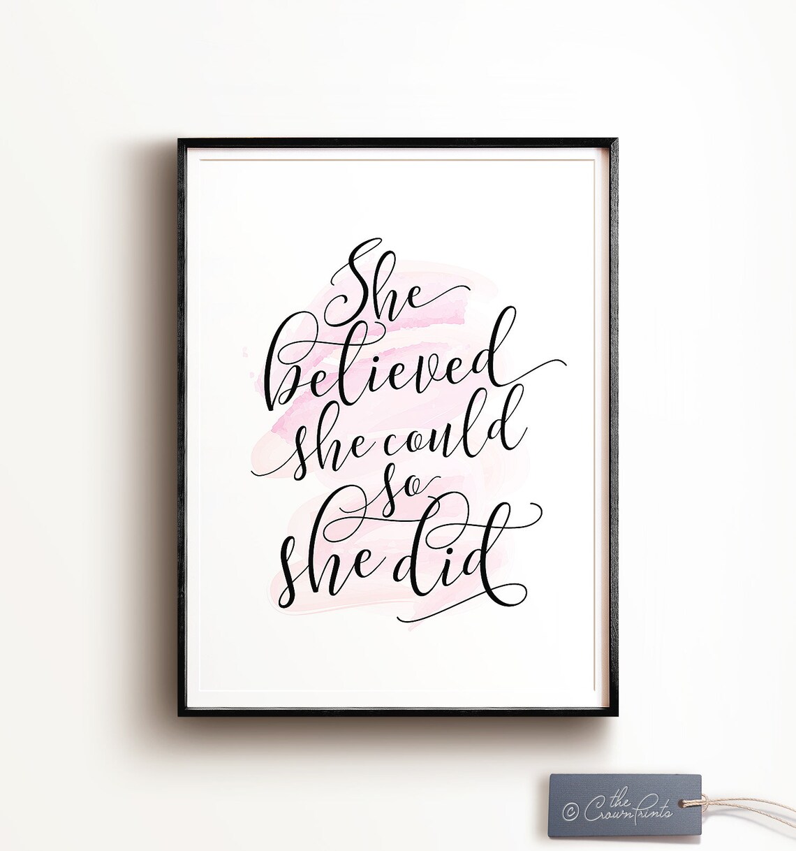 She Believed She Could So She Did Printable Art Etsy
