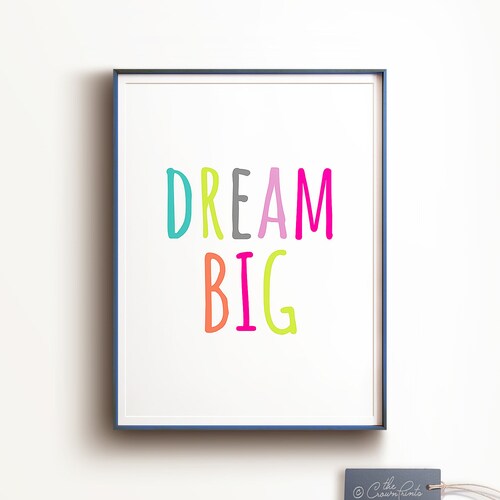 Dream Big Print PRINTABLE Art Kids Room Decor Colorful Wall - Etsy