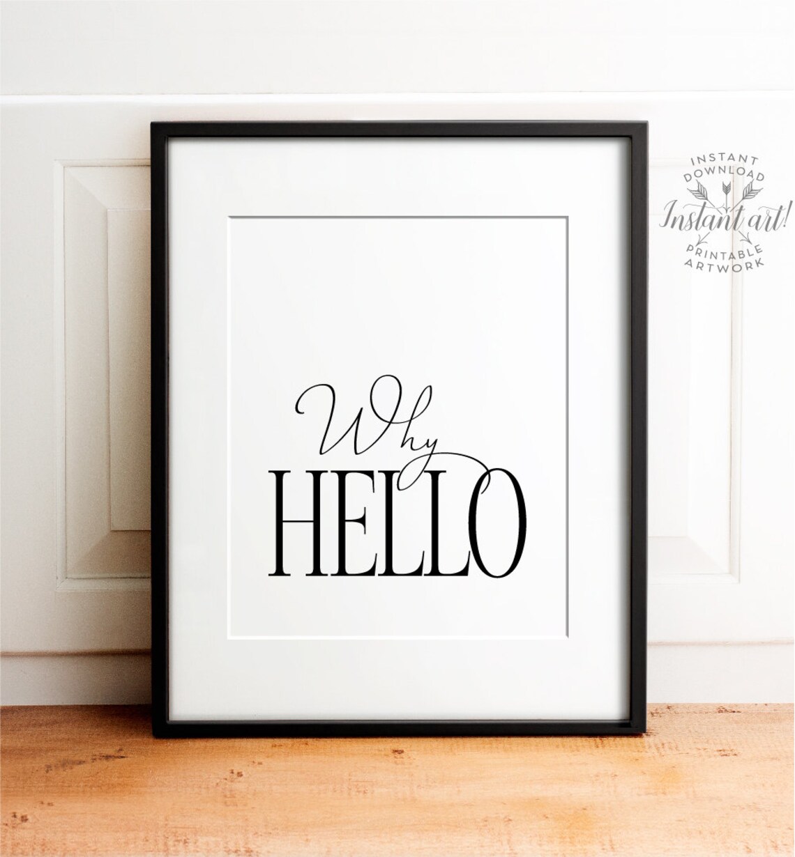 Why hello print PRINTABLE Wall art Typography wall art Etsy