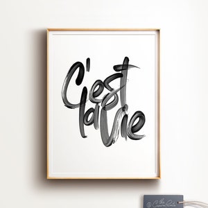 C&#39;est la vie sign, PRINTABLE wall ART, Inspirational quote, French quote, Black and white art, Typography print, Text wall art, Boho decor