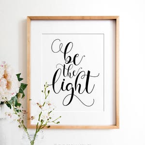 Be the Light PRINTABLE Art Motivational Wall Decor - Etsy