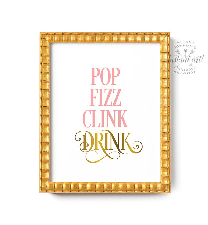 Printable bar signs Pop fizz clink drink PRINTABLE art | Etsy