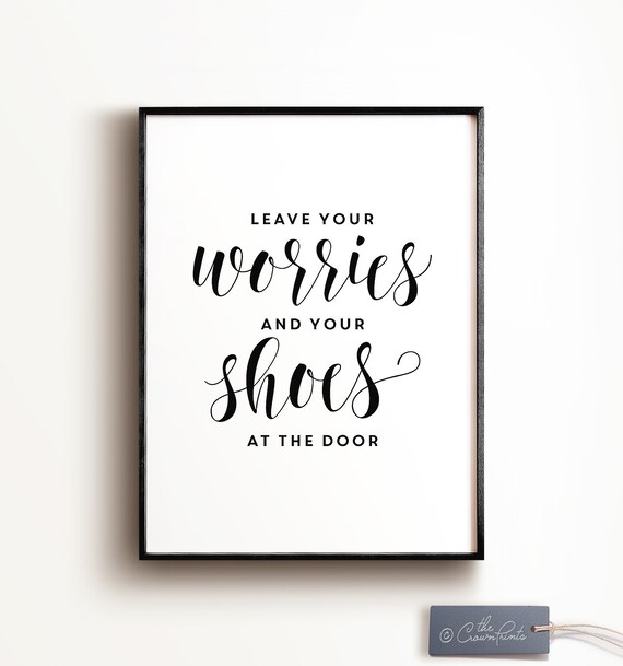 Remove Your Shoes Sign Printable Art Take Shoes Off Sign Mud Room Decor Shoes Off Please Remove Shoes Print Housewarming Decor