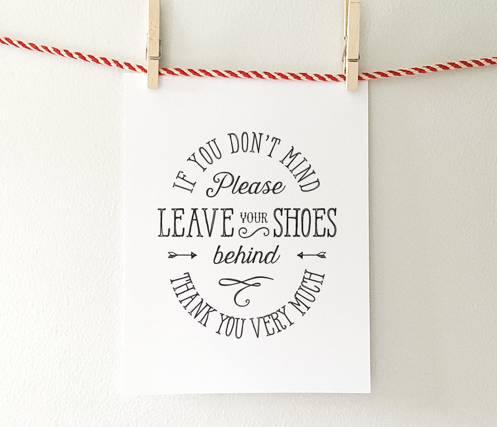 Take Your Shoes Off PRINTABLE decor shoes off sign mudroom | Etsy