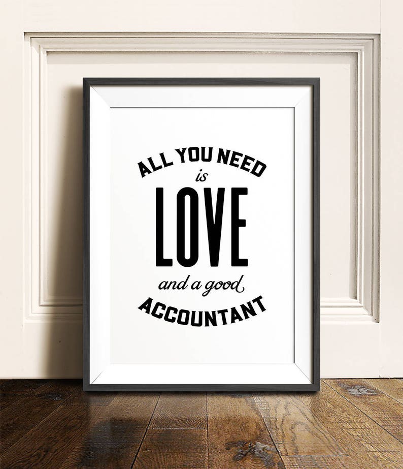 Accountant Gift All You Need is Love and a Good Accountant Etsy